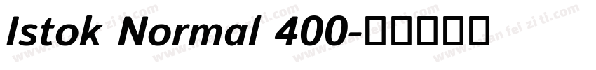 Istok Normal 400字体转换